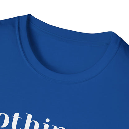 Faith Tee — “Nothing..just loving on God” Confidence Tee